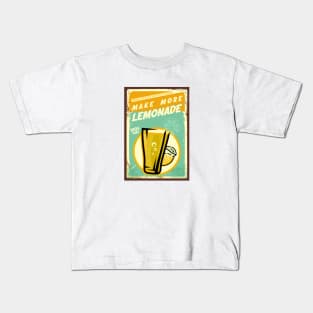 Make More Lemonade Kids T-Shirt